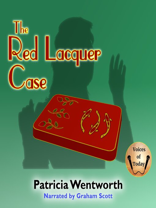 Title details for The Red Lacquer Case by Patricia Wentworth - Wait list